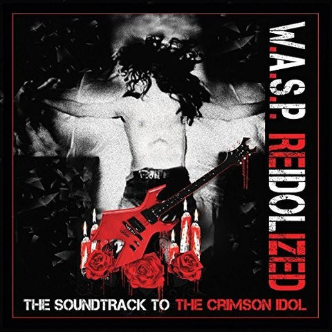 W.A.S.P. Reidolized (soundtrack To The Crimson Idol) 2X 180g Vinyl Picture Discs With Bonus DVD-Gatefold Jacket