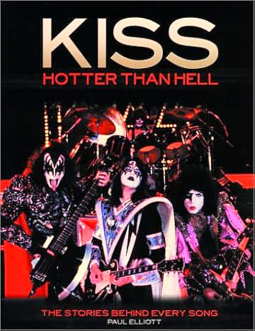 Kiss Hotter Than Hell Book